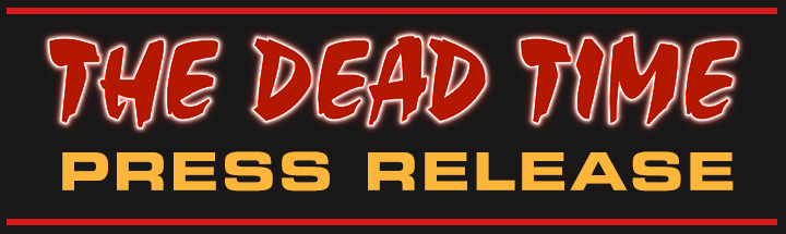 The Dead Time - Press Release